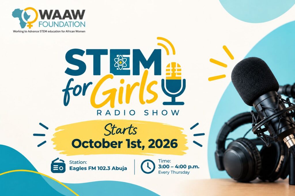 WAAW Foundation Launches “STEM for Girls” Radio Show to Put Girls’ Access to Technology in the Spotlight WAAW Foundation Launches “STEM for Girls” Radio Show